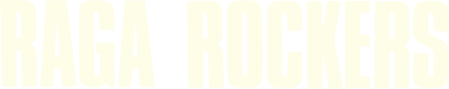 RAGA ROCKERS